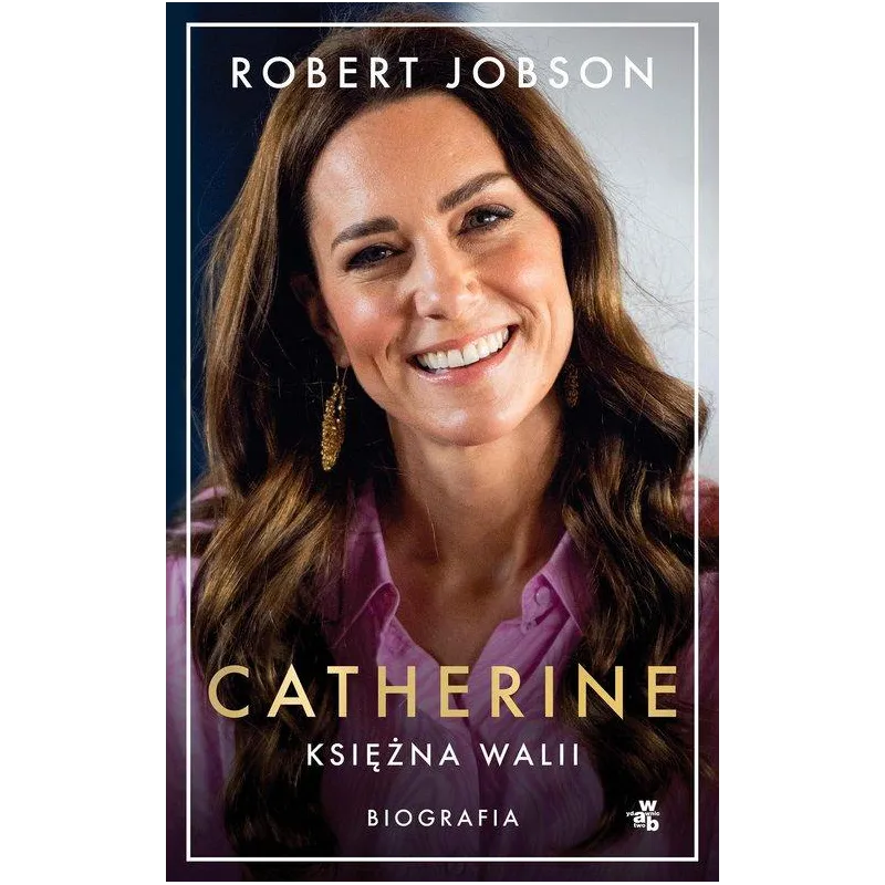CATHERINE KSIĘŻNA WALII BIOGRAFIA