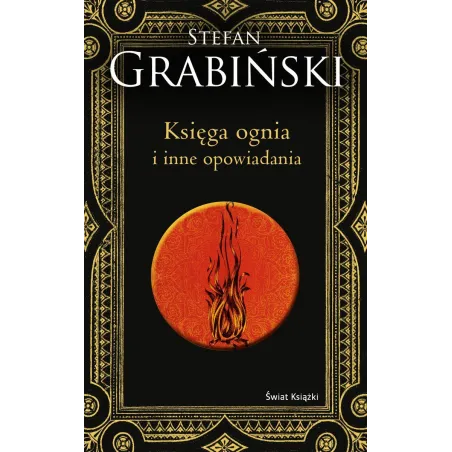 Księga Ognia I Inne Opowiadania