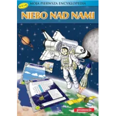 MOJA PIERWSZA ENCYKLOPEDIA NIEBO NAD NAMI - Siedmioróg