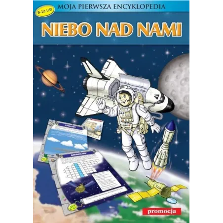 Moja Pierwsza Encyklopedia Niebo Nad Nami