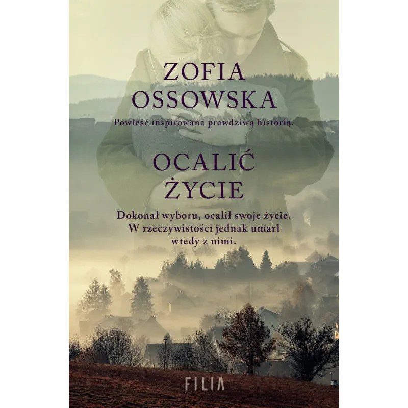 OCALIĆ ŻYCIE Zofia Ossowska
