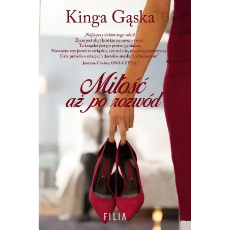 MIŁOŚĆ AŻ PO ROZWÓD Kinga Gąska
