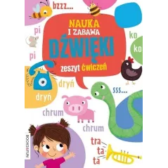 NAUKA I ZABAWA DŹWIĘKI ZESZYT ĆWICZEŃ 