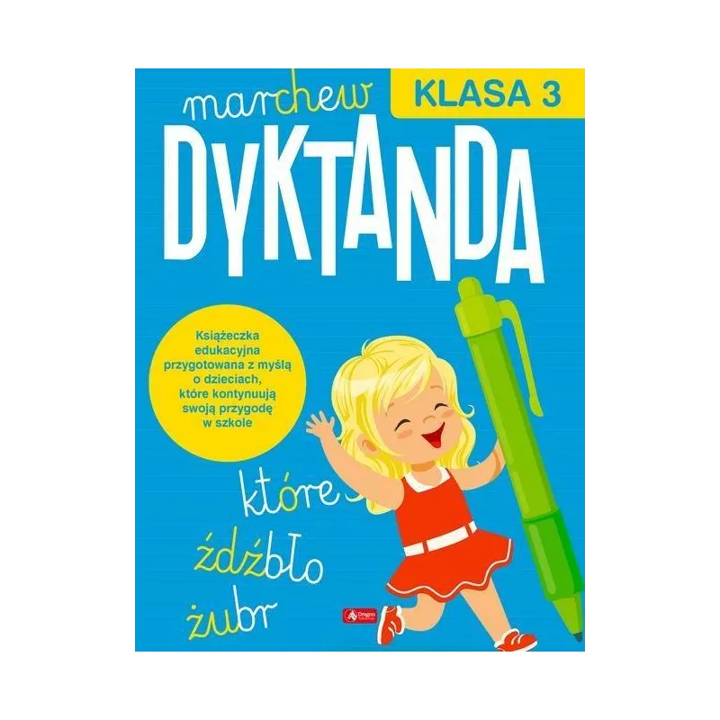 DYKTANDA DLA KLASY 3 - Dragon