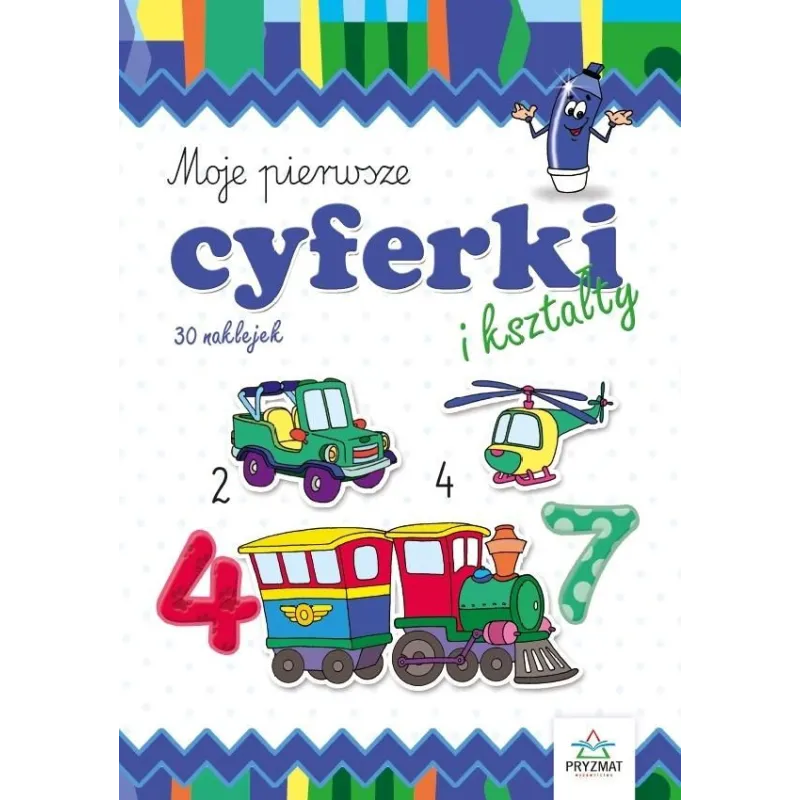MOJE PIERWSZE CYFERKI I KSZTAŁTY