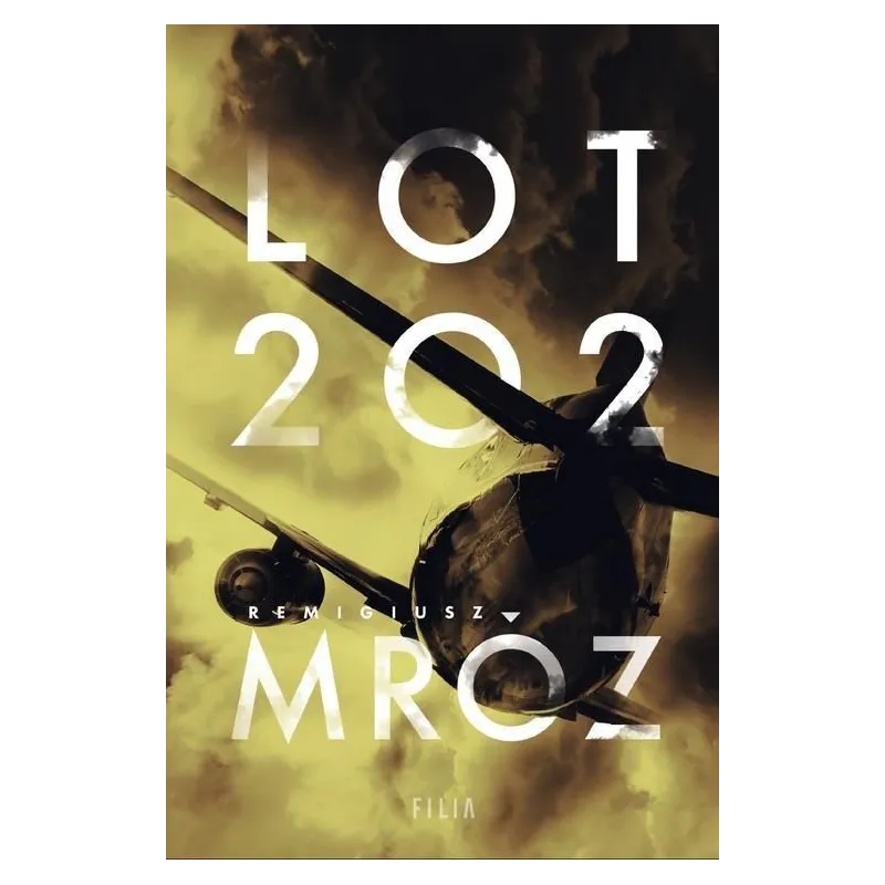 LOT 202 Remigiusz Mróz - Filia