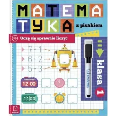 MATEMATYKA Z PISAKIEM. UCZĘ SIĘ SPRAWNIE LICZYĆ 7+ - Aksjomat