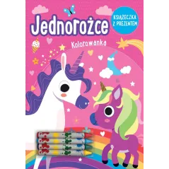 JEDNOROŻCE. KOLOROWANKA Z KREDKAMI