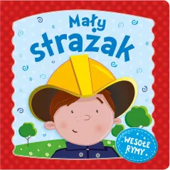 MAŁY STRAŻAK WESOŁE RYMY 1+ - Olesiejuk