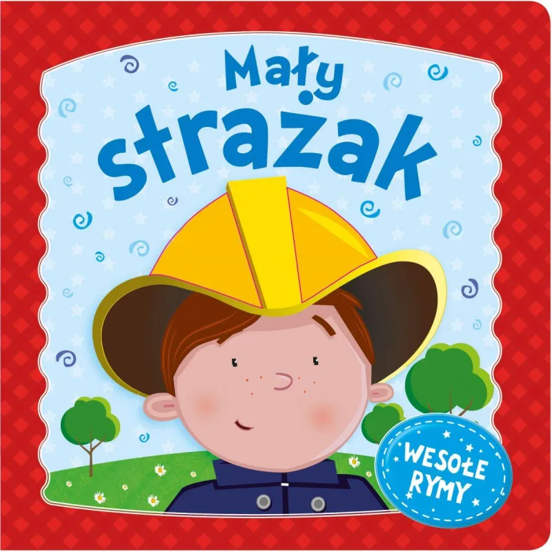 MAŁY STRAŻAK WESOŁE RYMY 1+ - Olesiejuk