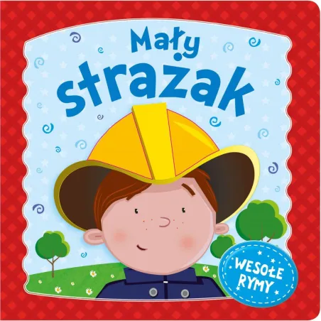 MAŁY STRAŻAK WESOŁE RYMY 1+ - Olesiejuk