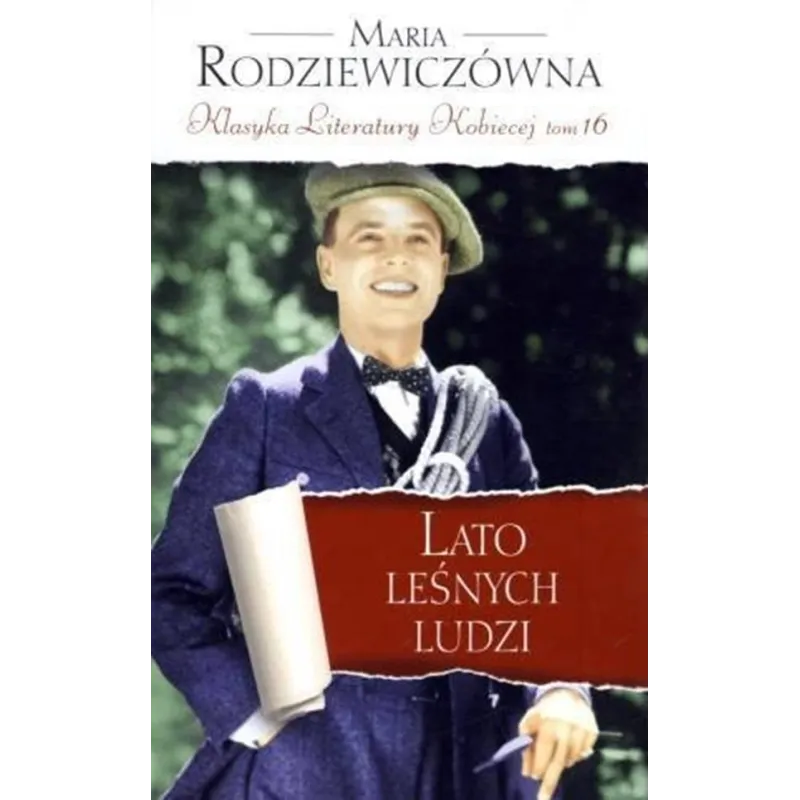 LATO LEŚNYCH LUDZI Maria Rodziewiczówna