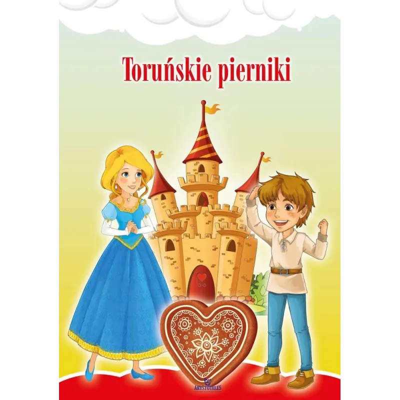 TORUŃSKIE PIERNIKI TORUŃSKIE PIERNIKI