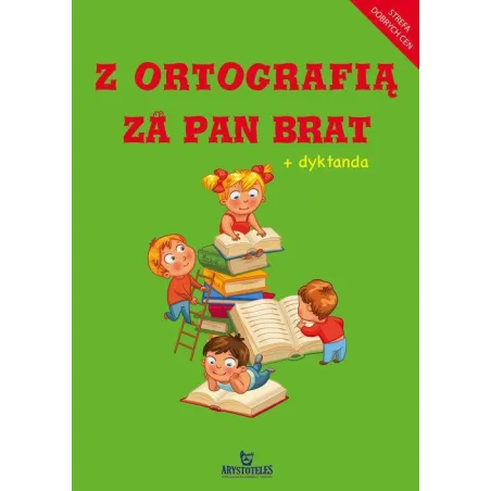 Z Ortografią Za Pan Brat + Dyktanda