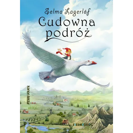 Cudowna Podróż Selma Lagerlof Cudowna Podróż Selma Lagerlof