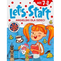 LETS START. ANGIELSKI DLA DZIECI 7-8 LAT - Dragon
