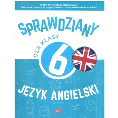 Język Angielski. Sprawdziany Dla Klasy 6