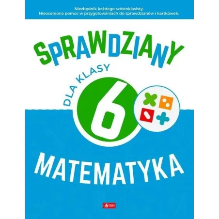SPRAWDZIANY DLA KLASY 6 MATEMATYKA Halina Juraszczyk