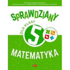 MATEMATYKA. SPRAWDZIANY DLA KLASY 5 - Dragon