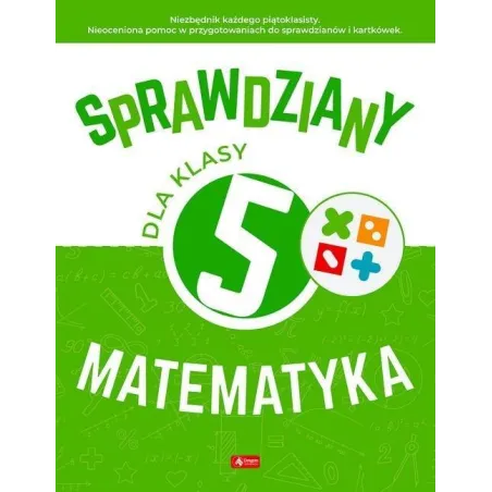 Matematyka. Sprawdziany Dla Klasy 5