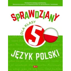 JĘZYK POLSKI. SPRAWDZIANY DLA KLASY 5 - Dragon