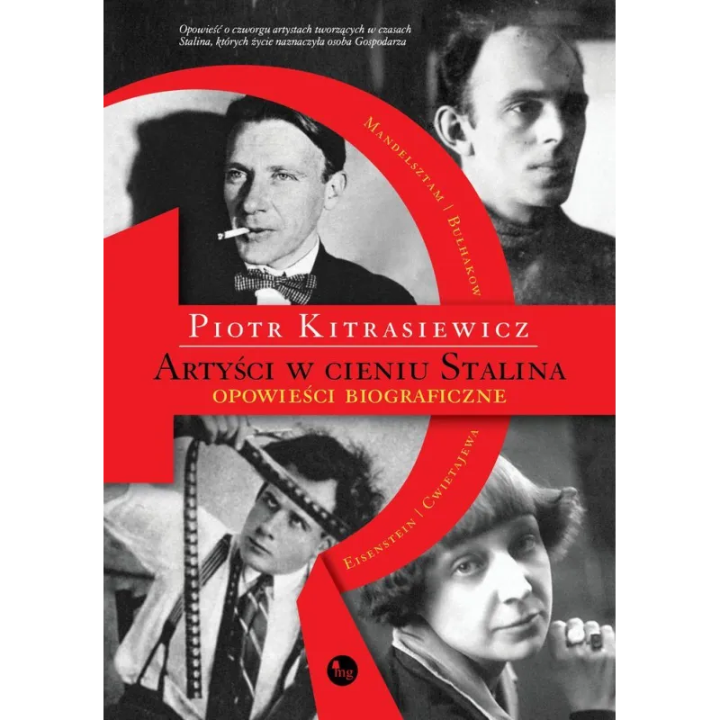 ARTYŚCI W CIENIU STALINA OPOWIEŚCI BIOGRAFICZNE Piotr Kitrasiewicz - MG