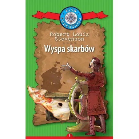 WYSPA SKARBÓW KLUB PODRÓŻNIKA Robert Louis Stevenson