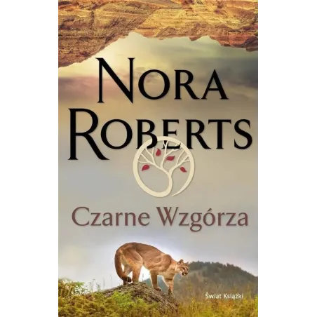 CZARNE WZGÓRZA Nora Roberts - Świat Książki