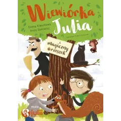 WIEWIÓRKA JULIA I MAGICZNY ORZESZEK Emma Kiworkowa, Anna Sakowicz - Edipresse Polska