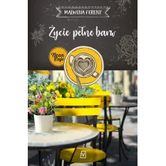 ŻYCIE PEŁNE BARW Malwina Ferenz - Czwarta Strona