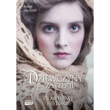 DZIEWCZYNY Z SYBERII Anna Herbich - Znak