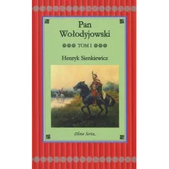 PAN WOŁODYJOWSKI 1 Henryk Sienkiewicz