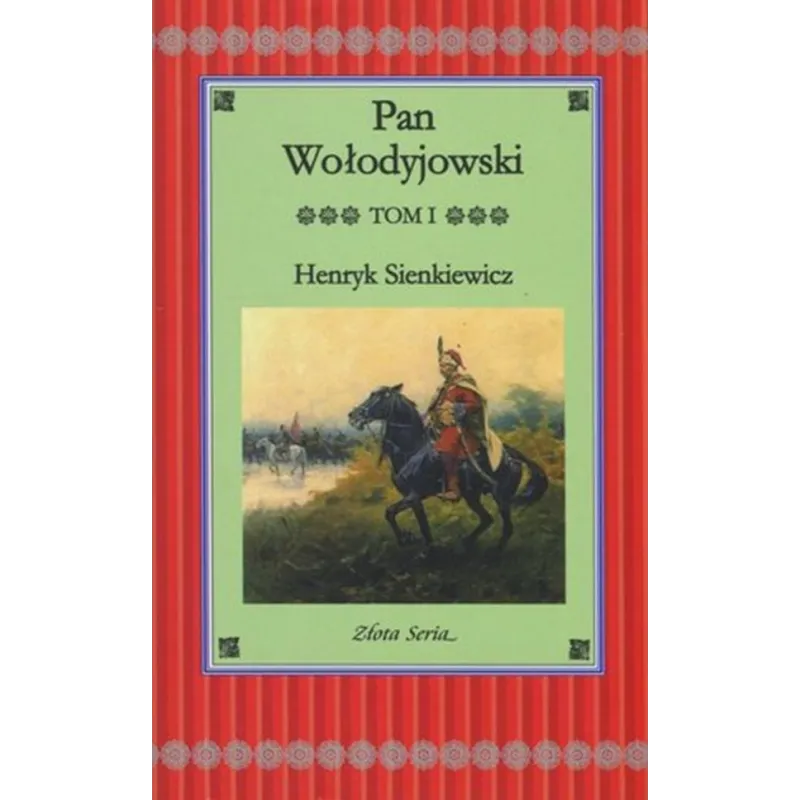 PAN WOŁODYJOWSKI 1 Henryk Sienkiewicz
