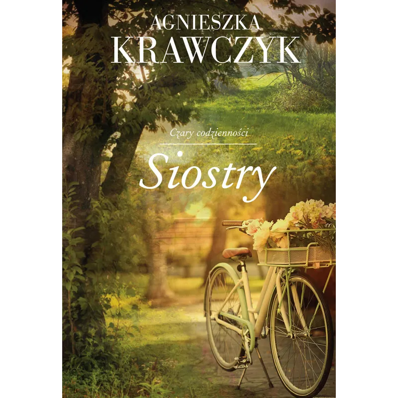 SIOSTRY. CZARY CODZIENNOŚCI - Filia