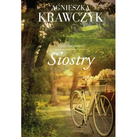 Siostry. Czary Codzienności
