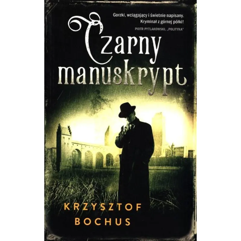 CZARNY MANUSKRYPT - Skarpa Warszawska