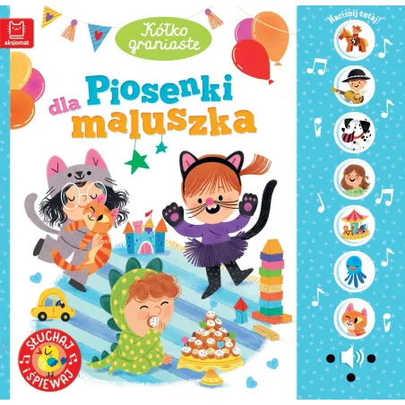 PIOSENKI DLA MALUSZKA. KÓŁKO GRANIASTE. SŁUCHAJ I ŚPIEWAJ