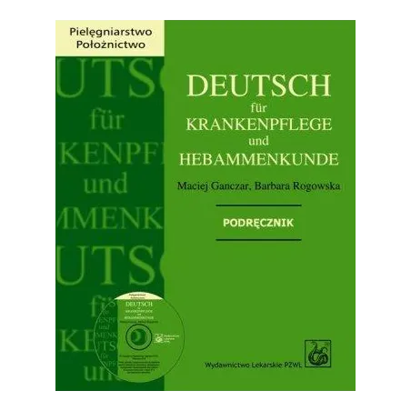 Deutsch Fur Krankenpflege Und Hebammenkunde Podręcznik