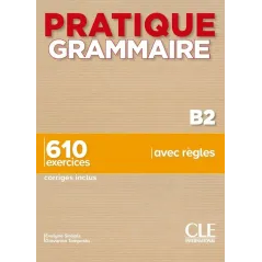 Pratique Grammaire Niveau B2 Livre  Corrigés