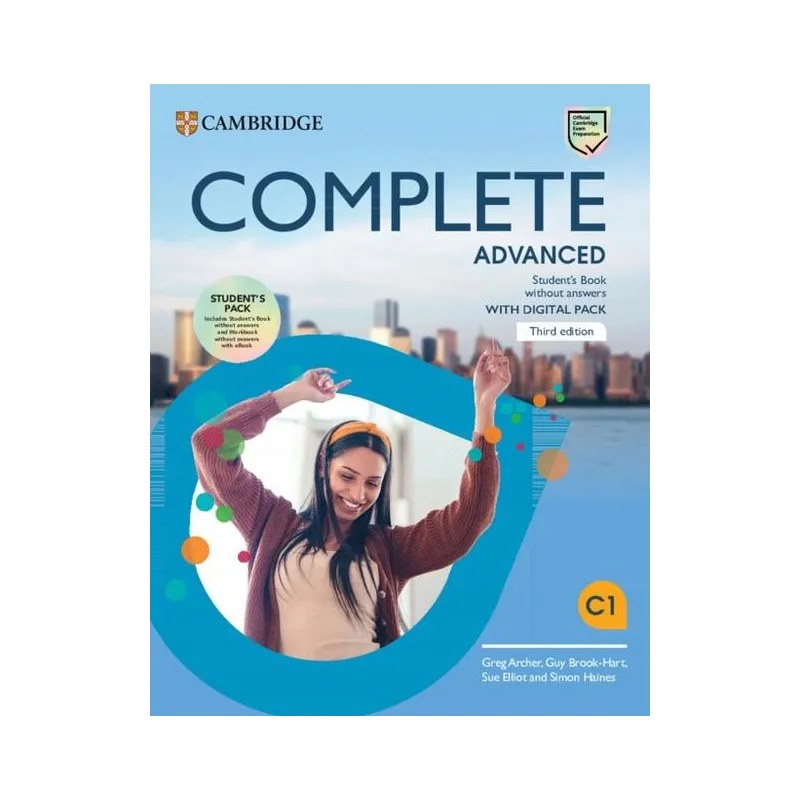 COMPLETE ADVANCED STUDENTS PACK Greg Archer, Guy Brook-Hart, Sue Elliot, Simon Haines