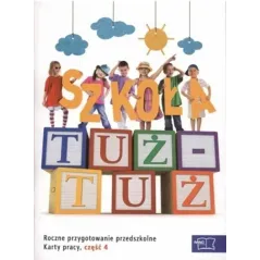 Szkoła tuż  tuż. Karty pracy. Część 4 1540240