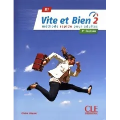 Vite et Bien 2 B1 Podręcznik  klucz  CD  Miquel Claire