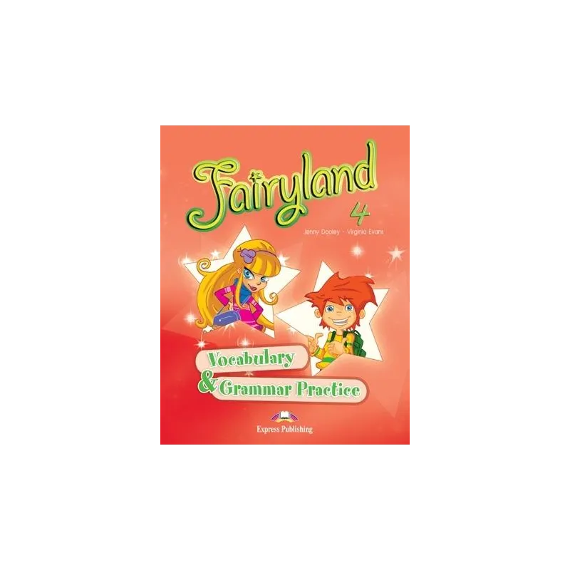 Fairyland 4 SP. Vocabulary  Grammar Practice. Jezyk angielski Jenny Dooley