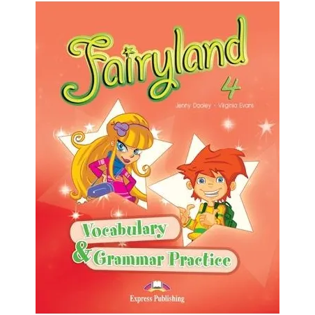 Fairyland 4 SP. Vocabulary  Grammar Practice. Jezyk angielski Jenny Dooley