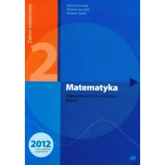 MATEMATYKA 2 PODRĘCZNIK ZAKRES ROZSZERZONY SZKOŁA PONADGIMNAZJALNA - Pazdro
