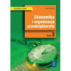 EKONOMIKA I ORGANIZACJA PRZEDSIĘBIORSTW CZĘŚĆ 2