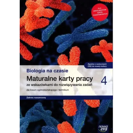 BIOLOGIA NA CZASIE. MATURALNE KARTY PRACY 4 ZAKRES ROZSZERZONY Bartłomiej Grądzki - Nowa Era