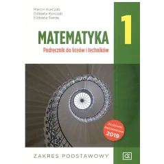 MATEMATYKA 1 PODRĘCZNIK ZAKRES PODSTAWOWY DO LICEÓW I TECHNIKÓW - Oficyna Edukacyjna