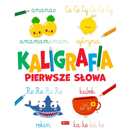 KALIGRAFIA. PIERWSZE SŁOWA - Dragon