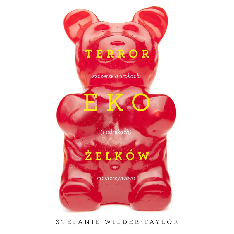 TERROR EKOŻELKÓW Stefanie Taylor-Wilder - Buchmann